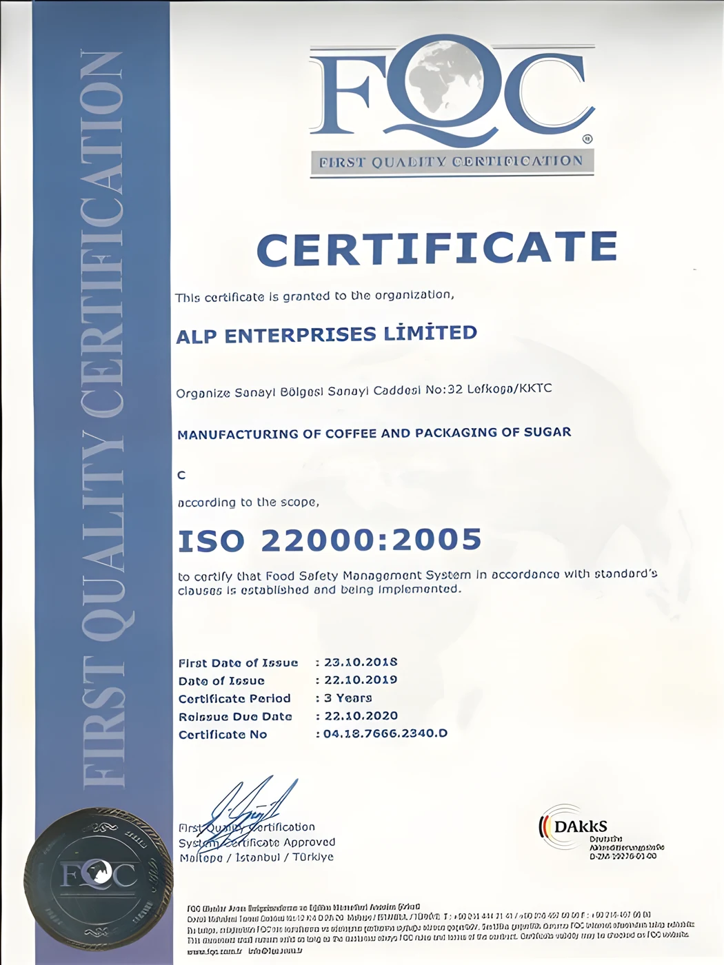 Alp Enterprises Limited ISO 22000:2005 Gıda Güvenliği Yönetim Sistemi sertifikası